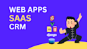 develop web app, saas, CRM as a full stack web dev