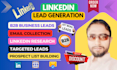 provide email, b2b,linkedin leads and prospect list for you