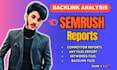 make SEO backlink analysis and competitors reports by using semrush