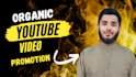 super fast organic youtube video promotion