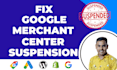 fix google merchant center suspension for your shopify store