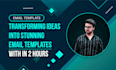 develop your customized responsive email template