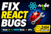 debug and fix react node js javascript and mern stack bugs