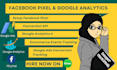 setup facebook pixel , conversion API , google analytics 4