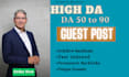 do guest post, high da guest post and dofollow guest posting on da90 webs
