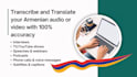 provide accurate transcription and translation into armenian