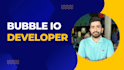 be your bubble io developer