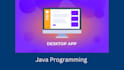 do java gui, java swing and desktop applications