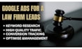 legal firm google ads lead campaign setup and optimization
