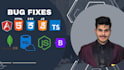 fix your angular, nodejs, HTML, CSS and javascript bugs