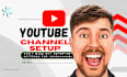 do complete youtube channel setup with channel art and seo