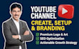 create, design and setup a professional youtube channel