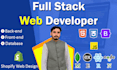 be your shopify and full stack web developer with mern stack