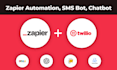 do zapier automation, chatbot, twilio SMS bot
