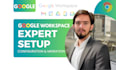 quickly setup g suite, google workspace, gsuite in 1 hour