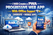 create an pwa, progressive web app with offline support