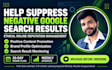 help suppress negative google results with ethical reputation management