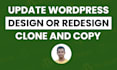 update wordpress clone and copy website design
