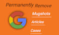 take down mugshots, inaccurate, harmful, defamatory, false information on google