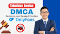 remove your only fans leaked,pirated,content under dmca
