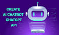 build ai chatbot using chatgpt api and integrate in website or app