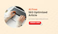 provide top notch SEO optimized article writing services