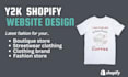 design your shopify y2k website, y2k shopify store