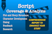 provide coverage and analysis on your script