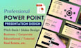 design powerpoint presentation, pitch deck and PPT slides