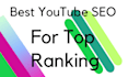 best youtube video SEO expert for top ranking