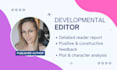 provide developmental editing, inline notes, and a report