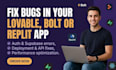 fix bugs in your lovable, bolt, or replit app quickly