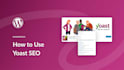 install and configure yoast SEO plugin for wordpress