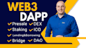 build presale dex bridge staking website web3 defi dapp evm solana blockchain