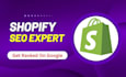 be your advance shopify SEO expert to increase ranking