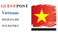 do vietnam guest posts and backlinks
