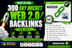 do skyrocket your SEO with 300 web 2 0 backlinks