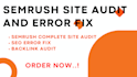 provide semrush site audit and fix semrush site audit issues