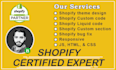 do shopify bug fixing, and custom coding as a shopify expert