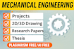 do mechanical engineering reports, projects and design tasks
