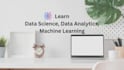 teach data science, data analysis and machine learning with python