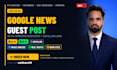 publish a google news approved guest post with dofollow backlink