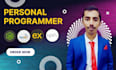 be your dedicated personal programmer