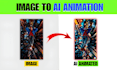 animate normal image to high resolution ai animated video