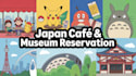 book your pokemon cafe reservation in tokyo or osaka and secure ghibli museum