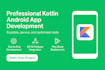 develop your android app in kotlin, android app developer, android studio