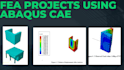 do fea projects using abaqus cae