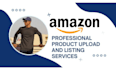 do professional amazon product upload, amazon product listing on seller central