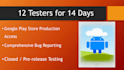 offer 12 testers for 14 days for google play closed testing