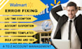 fix walmart listing errors, lag time exemption, shipping templates, and all